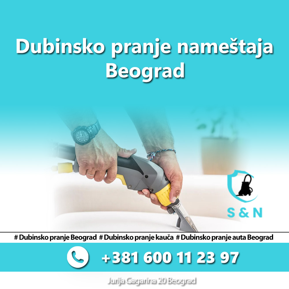 Dubinsko pranje nameštaja Beograd – S&N
