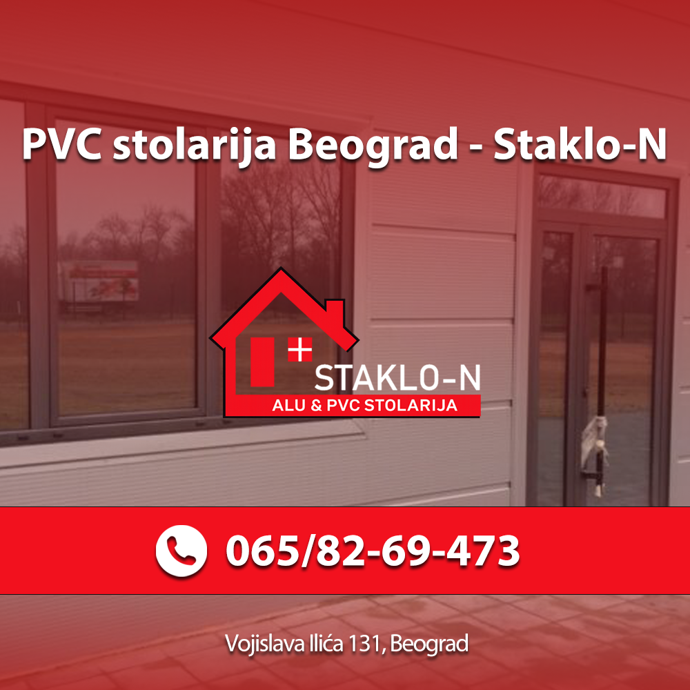 PVC stolarija Beograd – Staklo-N