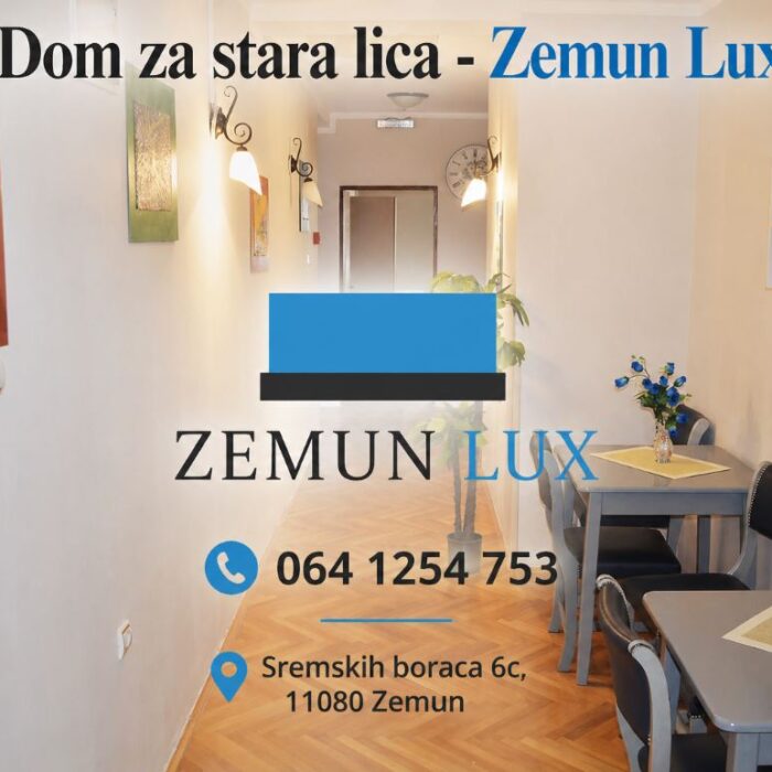 Dom za stara lica – Zemun Lux